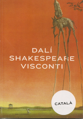 Dalí, Shakespeare, Visconti (CAT)