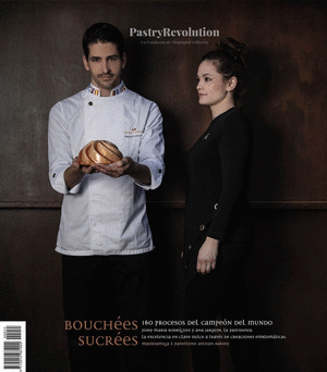 Pastry Revolution 55. Bouchées Sucrées