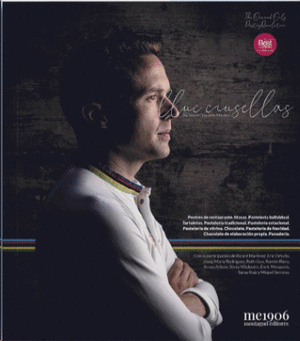 Pastry Revolution 62. Lluc Crusellas. The world chocolate masters