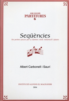 Seqüències. Sis petites peces per a clarinet, violí, violoncel i piano