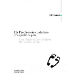 Mirmanda 7. Les Pieds-noirs catalans. Una questió de país