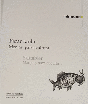 Mirmanda 19-20. Parar taula. Menjar, país i cultura.