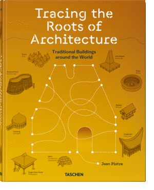 Tracing the Roots of Architecture. Jean Pistre