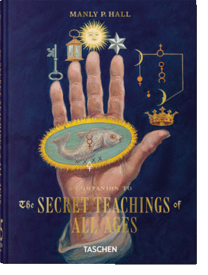 The Secret Teachings of All Ages. 45th Ed.. Manly Palmer Hall