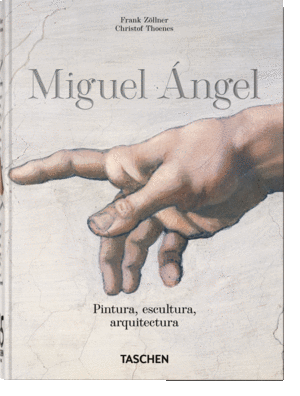 Miguel Ángel. Pintura, escultura, arquitectura. 45