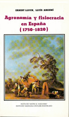 Agronomía y fisiocracia en España (1750-1820)
