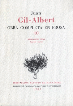 Obra Completa en Prosa 10 (Juan Gil-Albert)