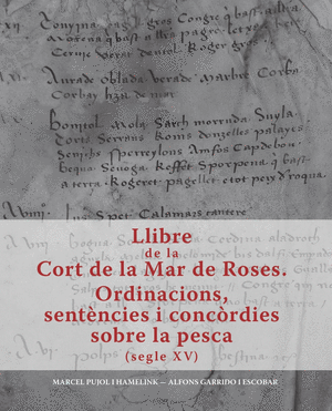 LLIBRE DE LA CORT DE LA MAR DE ROSES