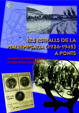 Els estralls de la maltempsada (1936-1945) a Ponts