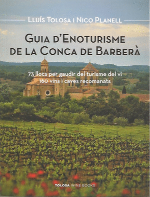 Guia d'enoturisme de la Conca de Barberà