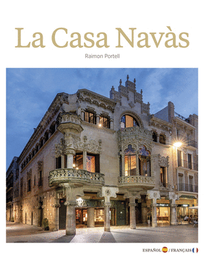 La Casa Navàs (Esp-Fr)