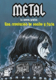 Metal. La novela gráfica