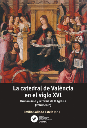 La catedral de València en el siglo XVI (volumen 2)