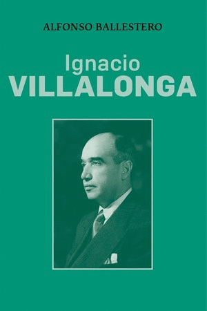 Ignacio Villalonga Villalba (1895-1973). Político valenciano y destacado banquero