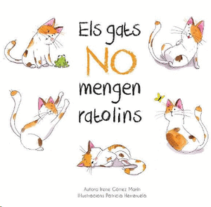 Els gats no mengen ratolins