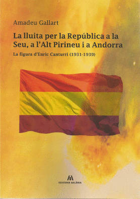 La lluita per la República a la Seu, a l'Alt Pirineu i a Andorrav