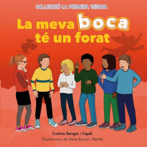 La meva boca té un forat