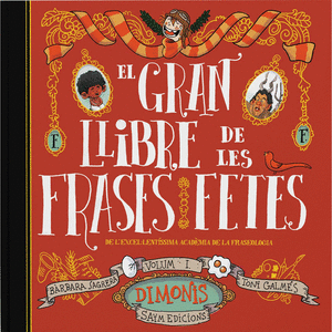El Gran Llibre de les Frases Fetes. Volum I. Dimonis