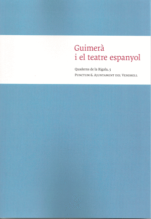 Guimerà i el teatre espanyol