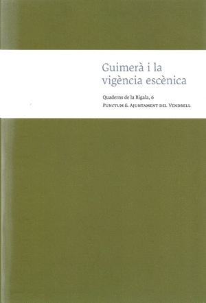 Guimerà i la vigència escènica