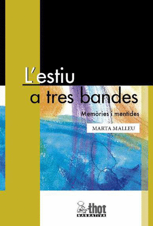 L'estiu a tres bandes