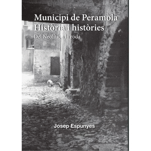 Municipi de Peramola. Història i històries