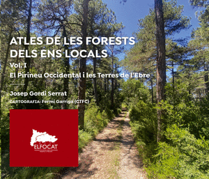 Atles de les forests dels ens locals Vol. I