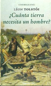 Cuanta tierra necesita un hombre