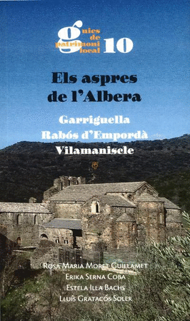 Els aspres de l'Albera. Garriguella, Rabós d'Empordà, Vilamaniscle