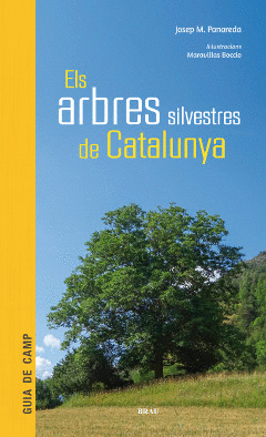Els arbres silvestres de Catalunya