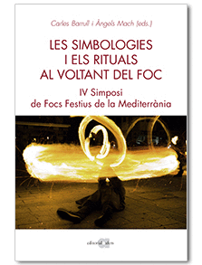 Les simbologies i els rituals al voltant del foc