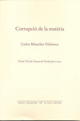 CORRUPCIÓ DE LA MATÈRIA