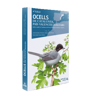 Ocells de Catalunya, País Valencià i Balears 4a Ed.