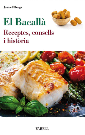 El Bacalla. Receptes, consells i historia