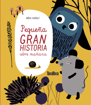 Pequeña gran historia de mañana