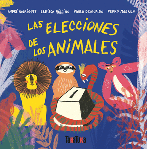 ELECCIONES DE LOS ANIMALES, LAS