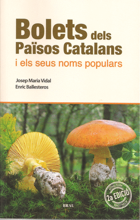Bolets dels Països Catalans i els seus noms populars (2a ed.)