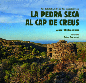 La pedra seca al cap de Creus