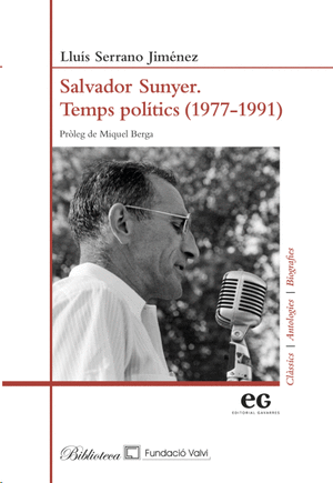 SALVADOR SUNYER. TEMPS POLÍTICS (1977-1991)