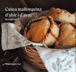 Cuina mallorquina d'ahir i d'avui