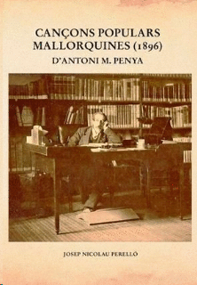 Cançons populars mallorquines (1896) d'Antoni M. Penya
