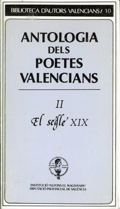 Antologia dels poetes valencians. El segle XIX (Vol.II)
