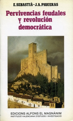 Pervivencias feudales y revolución democrática