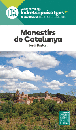 Monestirs de Catalunya - Indrets i Paisatges - Alpina