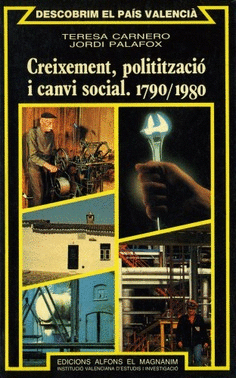 Creixement, politització i canvi social. 1790/1980