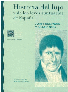 Historia del lujo y de las leyes suntuarias de España