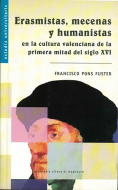Erasmistas, mecenas y humanistas