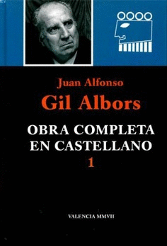 Obra completa en castellano 1 (Juan Alfonso Gil Albors)