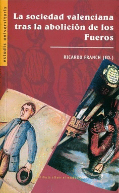 La sociedad valenciana tras la abolición de los Fueros