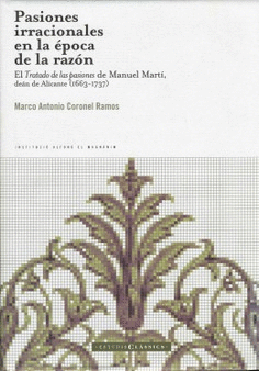 Pasiones irracionales en la época de la razón